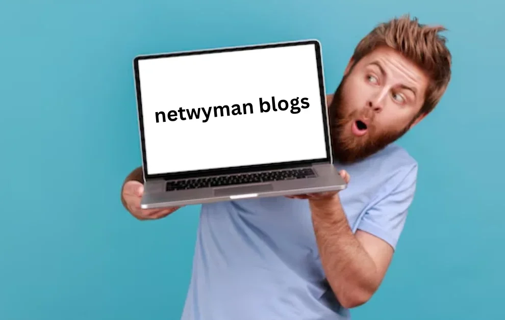 A Comprehensive Guide to the Best Netwyman Blogs for IT Professionals